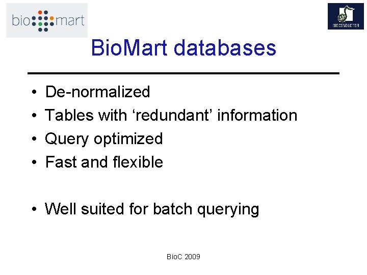 Database mining with bioma Rt Steffen Durinck Illumina