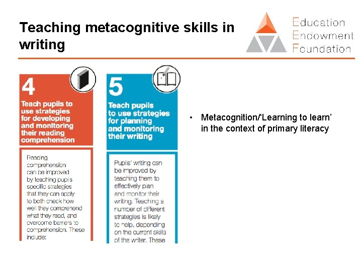 Teaching metacognitive skills in writing • Metacognition/‘Learning to learn’ in the context of primary