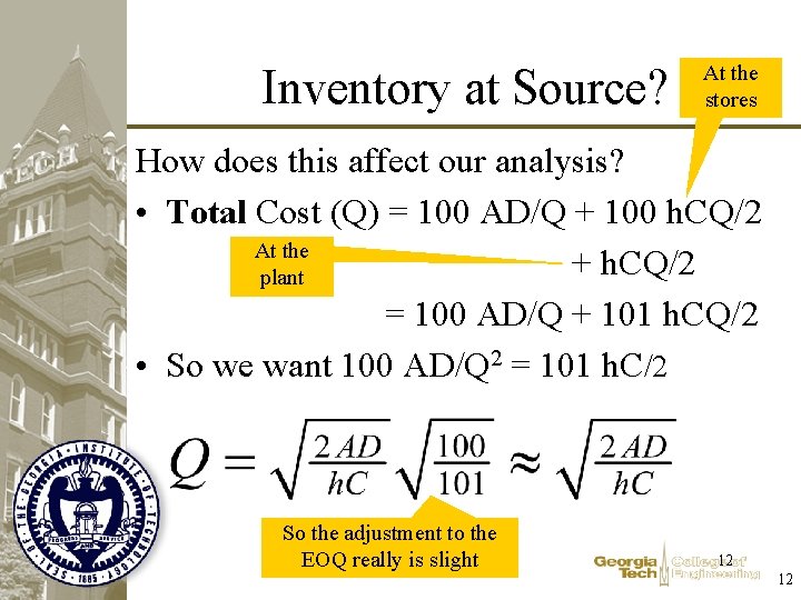 Inventory at Source? At the stores How does this affect our analysis? • Total Inventory at Source? At the stores How does this affect our analysis? • Total