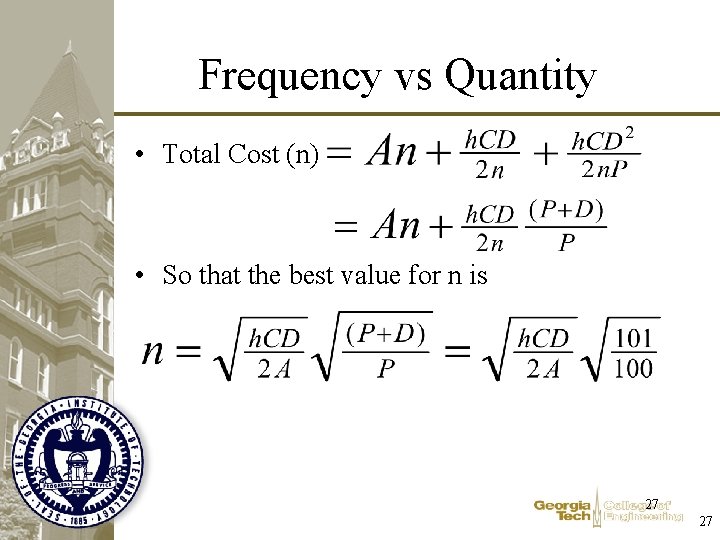 Frequency vs Quantity • Total Cost (n) • So that the best value for Frequency vs Quantity • Total Cost (n) • So that the best value for