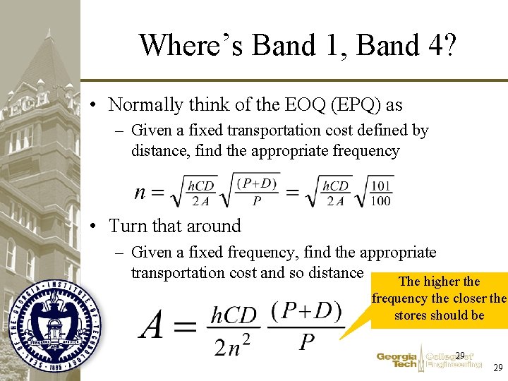 Where’s Band 1, Band 4? • Normally think of the EOQ (EPQ) as – Where’s Band 1, Band 4? • Normally think of the EOQ (EPQ) as –