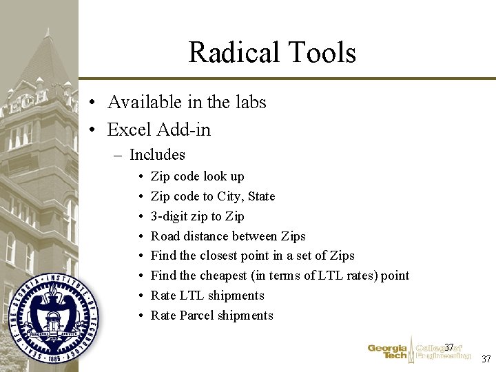 Radical Tools • Available in the labs • Excel Add-in – Includes • • Radical Tools • Available in the labs • Excel Add-in – Includes • •
