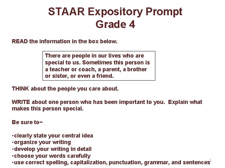 STAAR Expository Prompt Grade 4 READ the information in the box below. There are