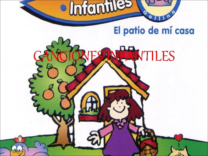 CANCIONES INFANTILES 