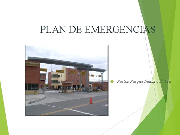 PLAN DE EMERGENCIAS Portos Parque Industrial PH. 