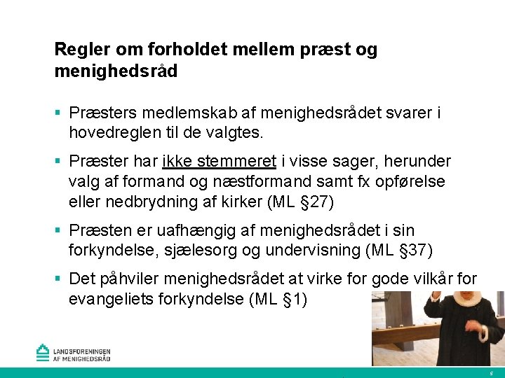 Regler om forholdet mellem præst og menighedsråd § Præsters medlemskab af menighedsrådet svarer i