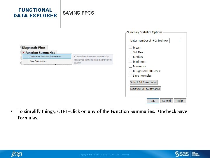 FUNCTIONAL DATA EXPLORER SAVING FPCS • To simplify things, CTRL+Click on any of the