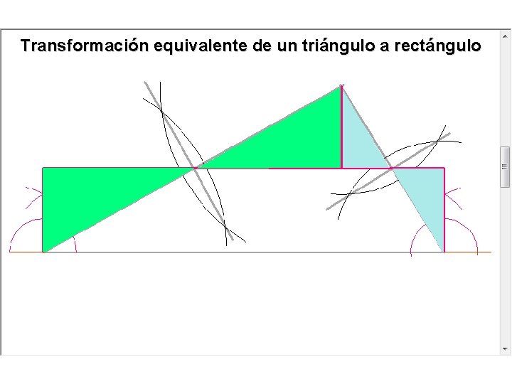 Transformación equivalente de un triángulo a rectángulo Transformación equivalente de un triángulo a rectángulo