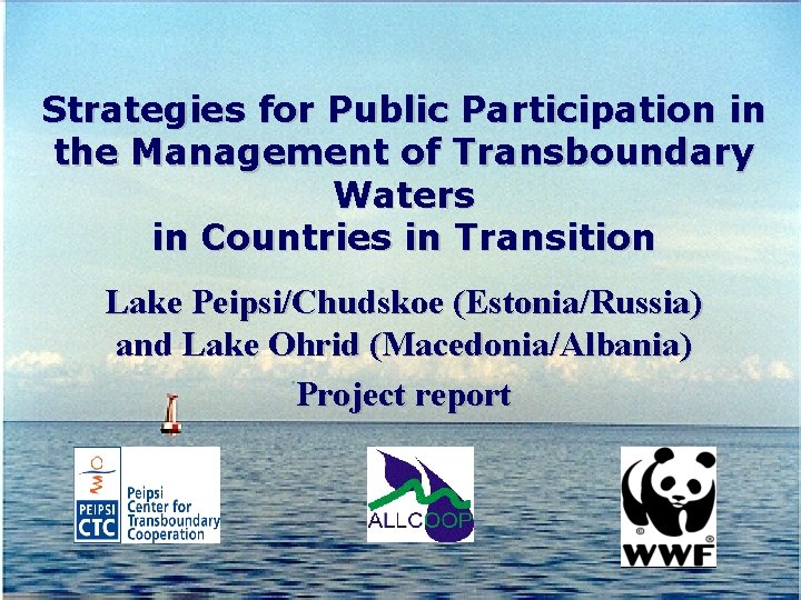 Strategies for Public Participation in the Management of Transboundary Waters in Countries in Transition