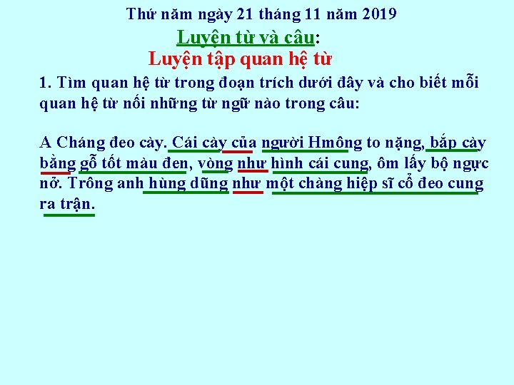 Thứ năm ngày 21 tháng 11 năm 2019 Luyện từ và câu: Luyện tập