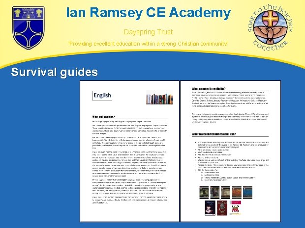 Ian Ramsey CE Academy Dayspring Trust “Providing excellent education within a strong Christian community” Ian Ramsey CE Academy Dayspring Trust “Providing excellent education within a strong Christian community”