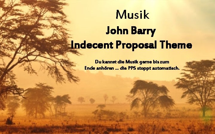 Musik John Barry Indecent Proposal Theme Du kannst die Musik gerne bis zum Ende