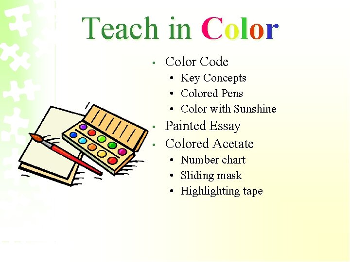 Teach in Color • Color Code • Key Concepts • Colored Pens • Color