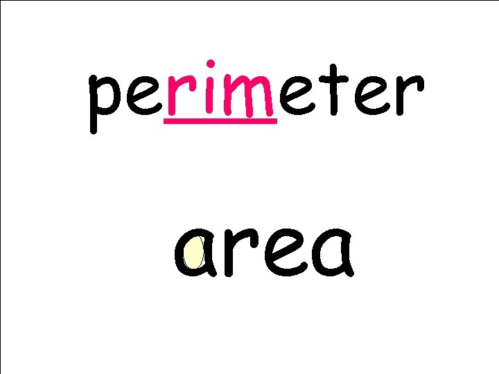 perimeter area 