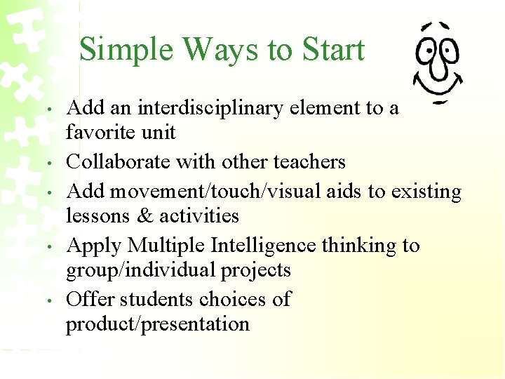 Simple Ways to Start • • • Add an interdisciplinary element to a favorite