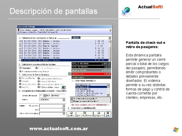 Descripción de pantallas Actual. Soft! Pantalla de check-out o retiro de pasajeros: Esta dinámica