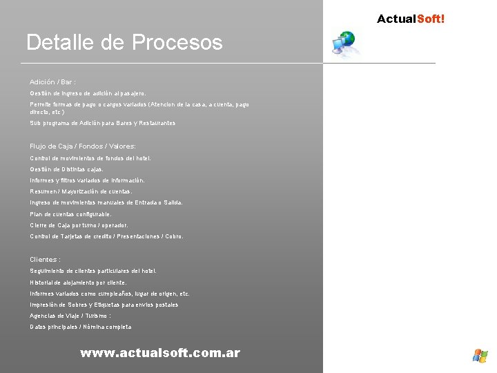 Actual. Soft! Detalle de Procesos Adición / Bar : Gestión de ingreso de adición