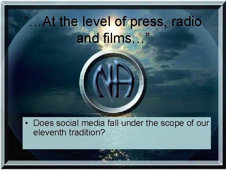 “…At the level of press, radio and films…” • Does social media fall under