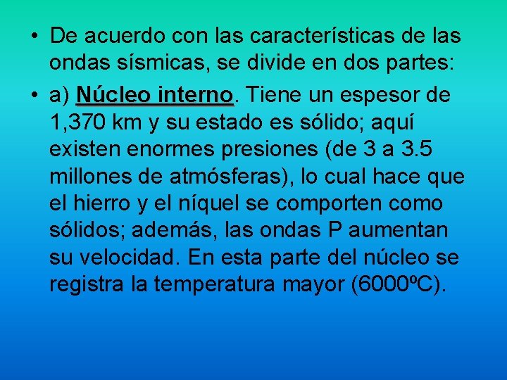 • De acuerdo con las características de las ondas sísmicas, se divide en • De acuerdo con las características de las ondas sísmicas, se divide en