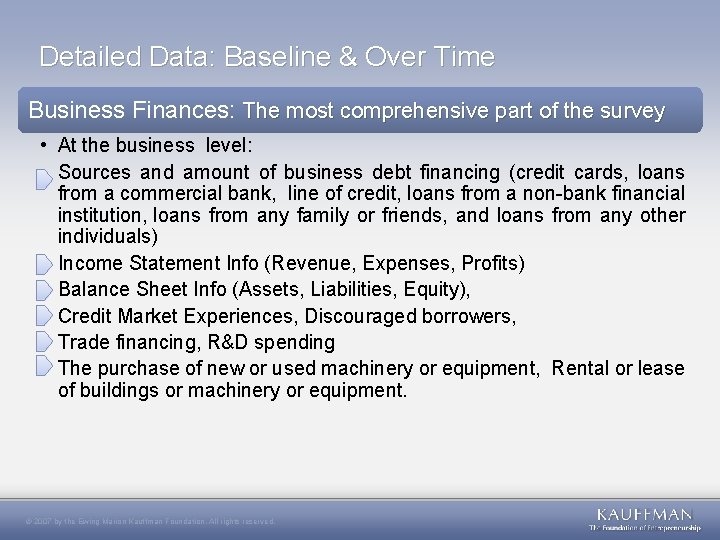 Detailed Data: Baseline & Over Time Business Finances: The most comprehensive part of the