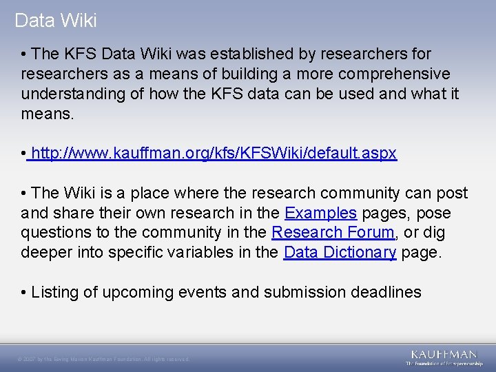 Data Wiki • The KFS Data Wiki was established by researchers for researchers as