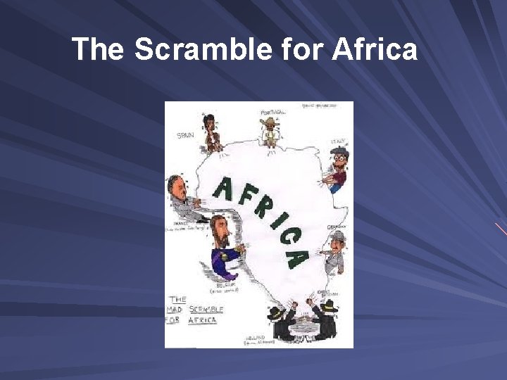 The Scramble for Africa 