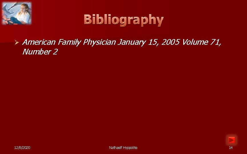 Ø American Family Physician January 15, 2005 Volume 71, Number 2 12/8/2020 Nathaelf Hyppolite