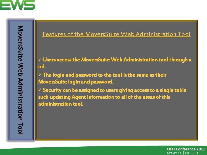 Movers. Suite Web Administration Tool Features of the Movers. Suite Web Administration Tool üUsers