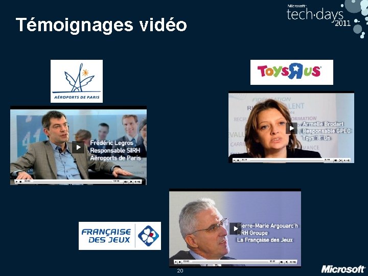 Témoignages vidéo 20 
