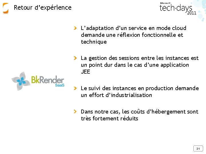 Retour d’expérience L’adaptation d’un service en mode cloud demande une réflexion fonctionnelle et technique
