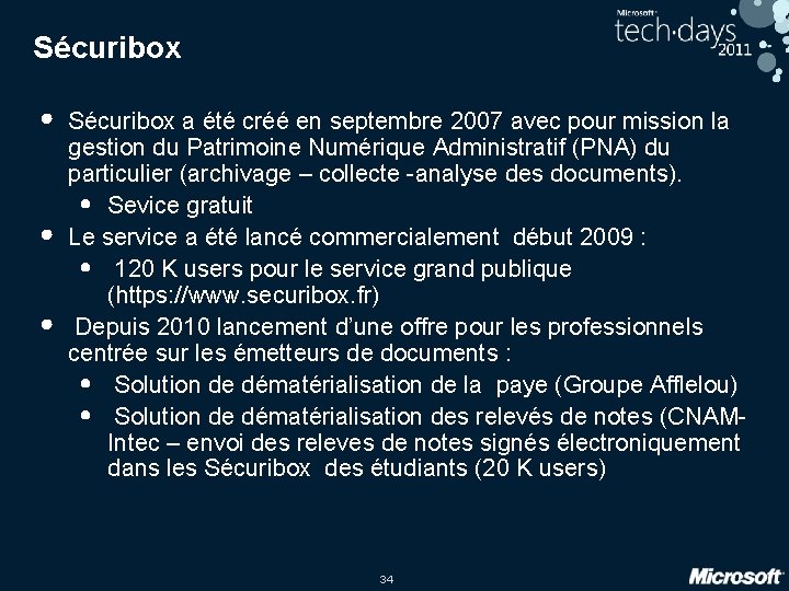 Sécuribox • • • Sécuribox a été créé en septembre 2007 avec pour mission