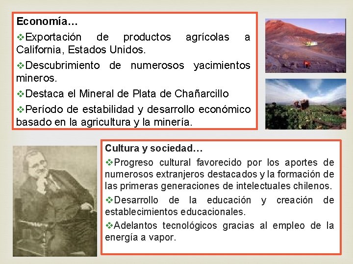 Economía… v. Exportación de productos agrícolas a California, Estados Unidos. v. Descubrimiento de numerosos Economía… v. Exportación de productos agrícolas a California, Estados Unidos. v. Descubrimiento de numerosos