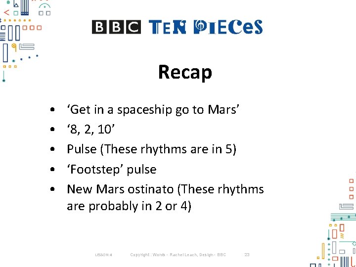Recap • • • ‘Get in a spaceship go to Mars’ ‘ 8, 2, Recap • • • ‘Get in a spaceship go to Mars’ ‘ 8, 2,