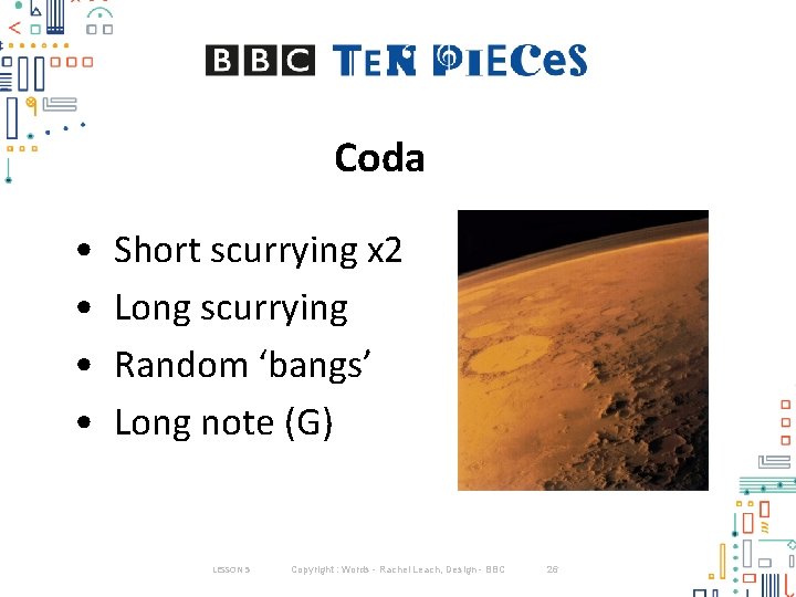 Coda • • Short scurrying x 2 Long scurrying Random ‘bangs’ Long note (G) Coda • • Short scurrying x 2 Long scurrying Random ‘bangs’ Long note (G)