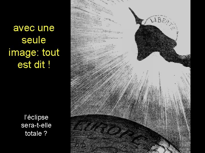 avec une seule image: tout est dit ! l’éclipse sera-t-elle totale ? 