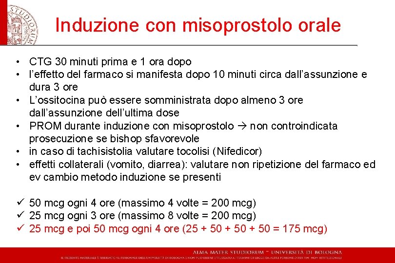 Induzione con misoprostolo orale • CTG 30 minuti prima e 1 ora dopo •