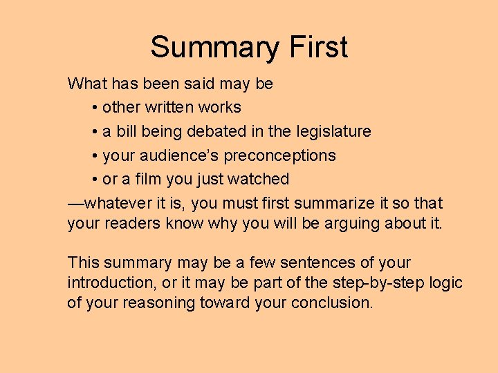 Summary First What has been said may be • other written works • a Summary First What has been said may be • other written works • a