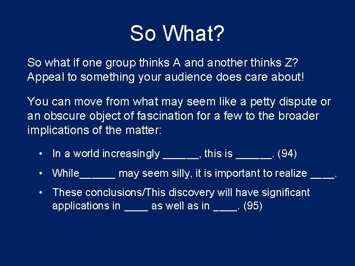 So What? So what if one group thinks A and another thinks Z? Appeal So What? So what if one group thinks A and another thinks Z? Appeal