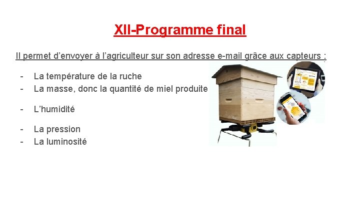 XII-Programme final Il permet d’envoyer à l’agriculteur son adresse e-mail grâce aux capteurs :