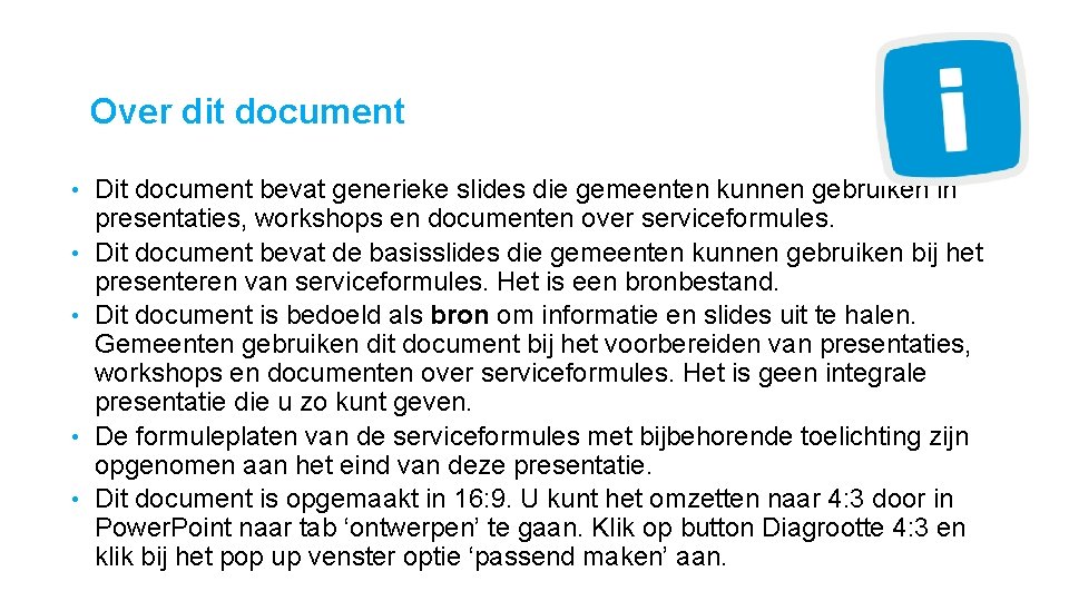 Over dit document • • • Dit document bevat generieke slides die gemeenten kunnen