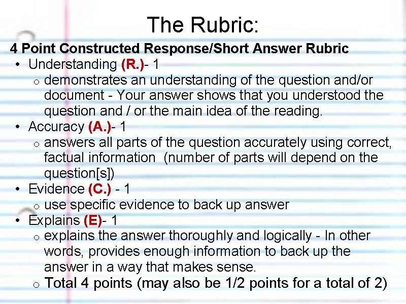 The Rubric: 4 Point Constructed Response/Short Answer Rubric • Understanding (R. )- 1 o