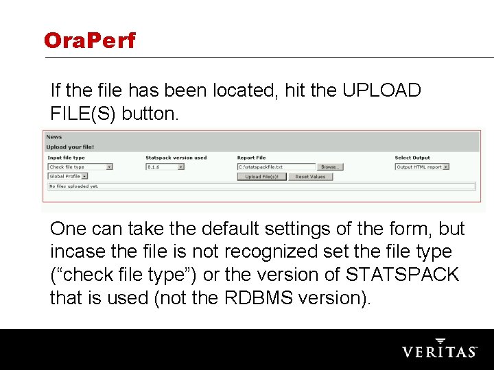 Ora. Perf If the file has been located, hit the UPLOAD FILE(S) button. One