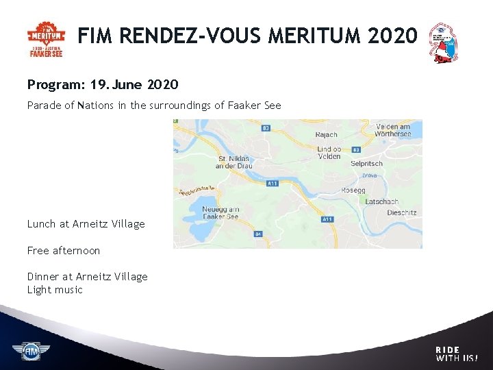 FIM RENDEZ-VOUS MERITUM 2020 Program: 19. June 2020 Parade of Nations in the surroundings FIM RENDEZ-VOUS MERITUM 2020 Program: 19. June 2020 Parade of Nations in the surroundings