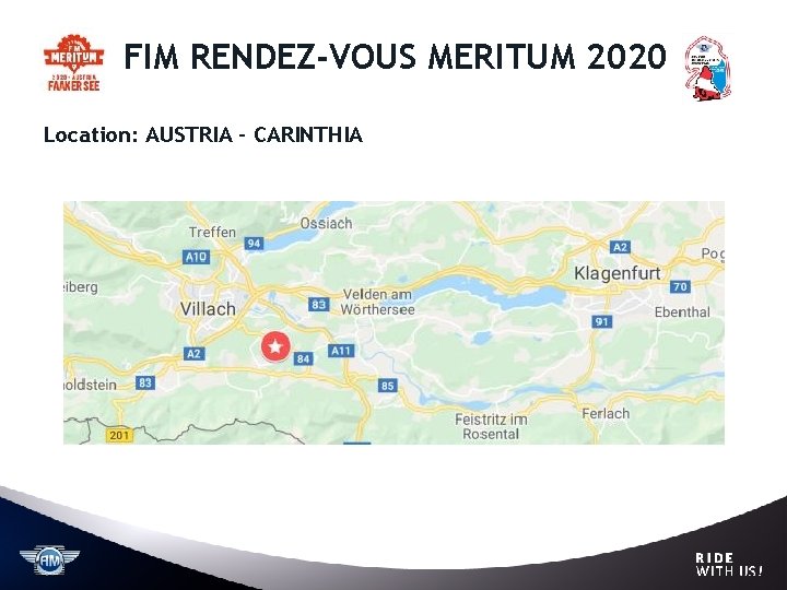 FIM RENDEZ-VOUS MERITUM 2020 Location: AUSTRIA – CARINTHIA FIM RENDEZ-VOUS MERITUM 2020 Location: AUSTRIA – CARINTHIA