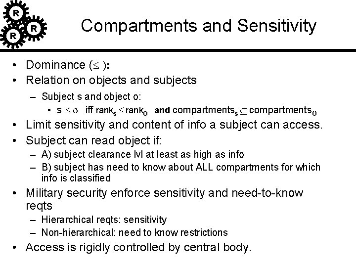 R R R Compartments and Sensitivity • Dominance (£ ): • Relation on objects R R R Compartments and Sensitivity • Dominance (£ ): • Relation on objects