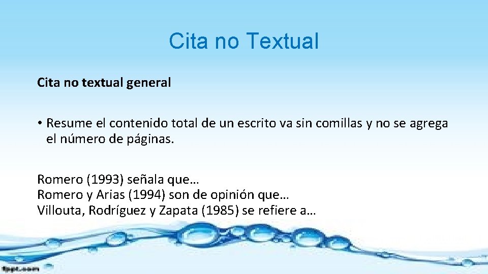 Cita no Textual Cita no textual general • Resume el contenido total de un