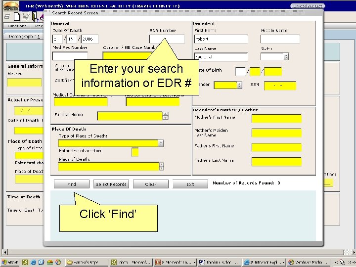 Enter your search information or EDR # Click ‘Find’ 