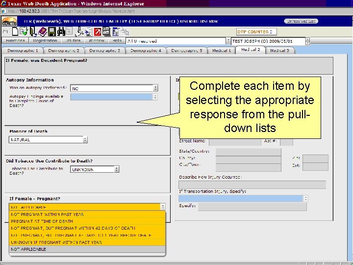 Complete each item by selecting the appropriate response from the pulldown lists 