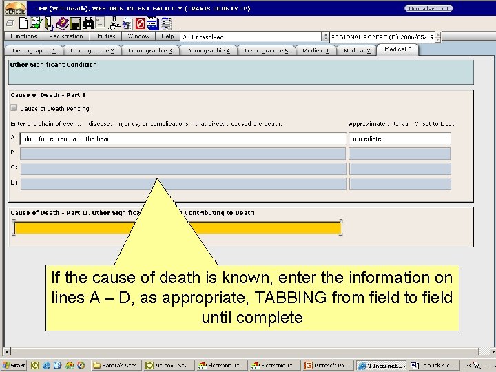 If the cause of death is known, enter the information on lines A –