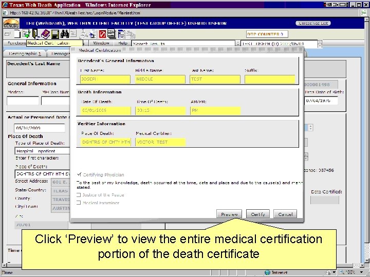 Click ‘Preview’ to view the entire medical certification portion of the death certificate 